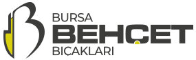 Behçet Bıçakları Bursa